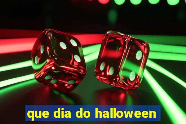 que dia do halloween